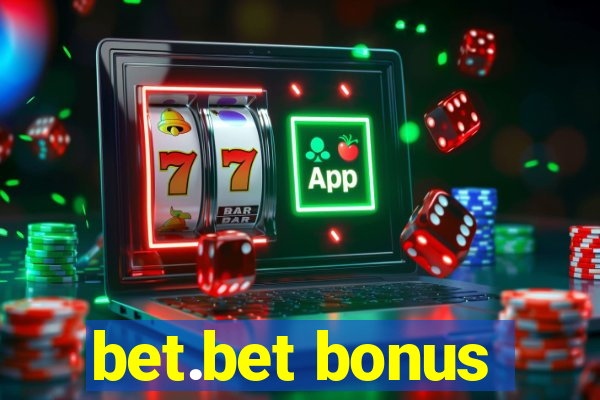 bet.bet bonus